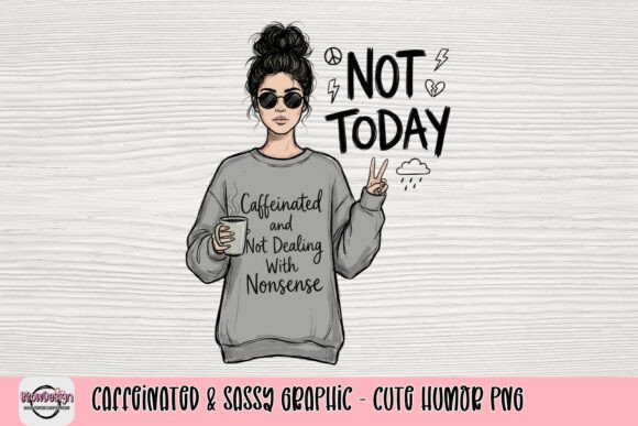 Caffeinated & Sassy Graphic: A PNG for Bold Brands